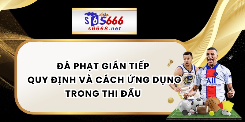 Đá Phạt Gián Tiếp