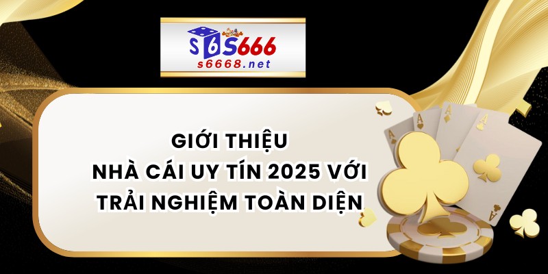 Giới Thiệu S666
