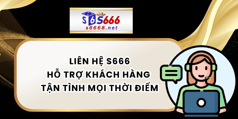 Liên Hệ S666