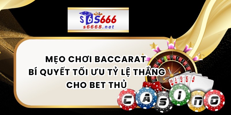 Mẹo Chơi Baccarat