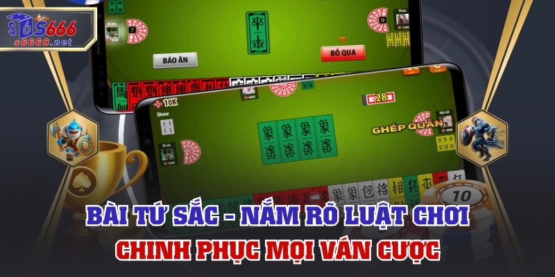 Bài Tứ Sắc - Nắm Rõ Luật Chơi, Chinh Phục Mọi Ván Cược
